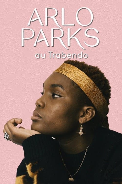 Arlo Parks en Concert au Trabendoのポスター