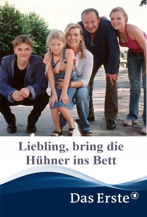Liebling, bring die Hühner ins Bettのポスター