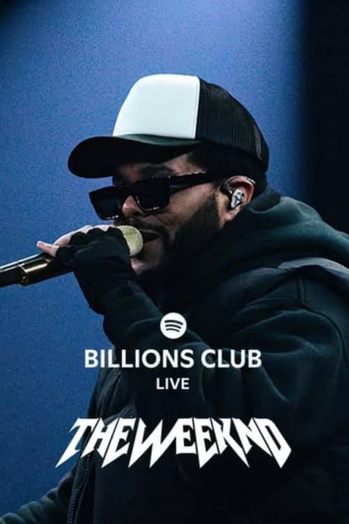 Billions Club Live with The Weeknd: A Concert Filmのポスター