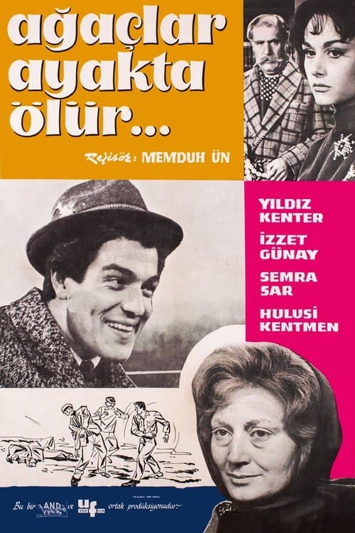 Ağaçlar Ayakta Ölürのポスター