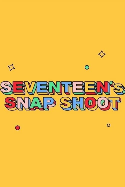 SEVENTEEN's SNAPSHOOTのポスター