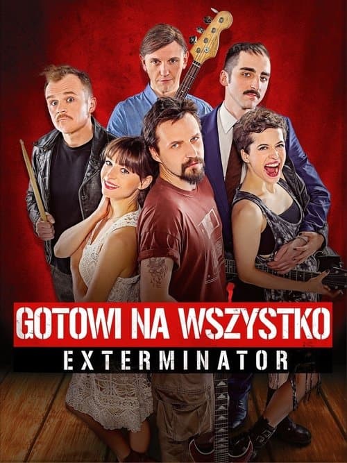 Gotowi na wszystko. Exterminatorのポスター