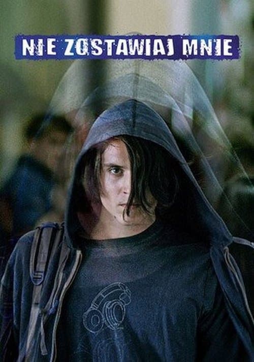 Nie zostawiaj mnieのポスター