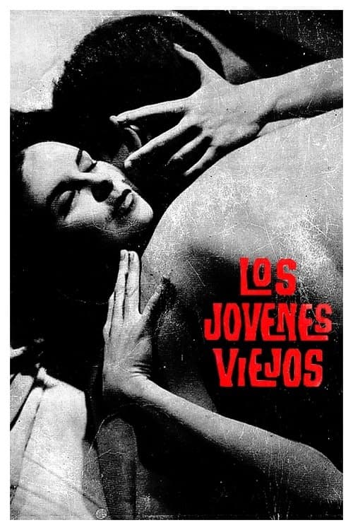 Los jóvenes viejosのポスター