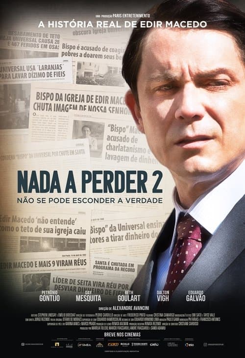 Nada a Perder 2: Não Se Pode Esconder a Verdadeのポスター