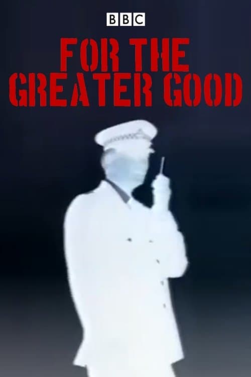 For the Greater Goodのポスター