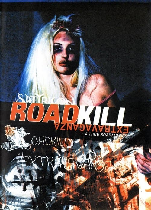 Roadkill Extravaganzaのポスター