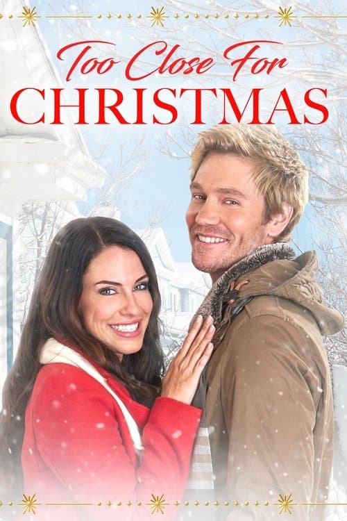 Too Close for Christmasのポスター