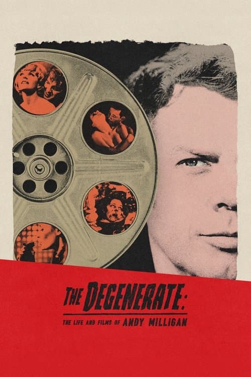 The Degenerate: The Life and Films of Andy Milliganのポスター