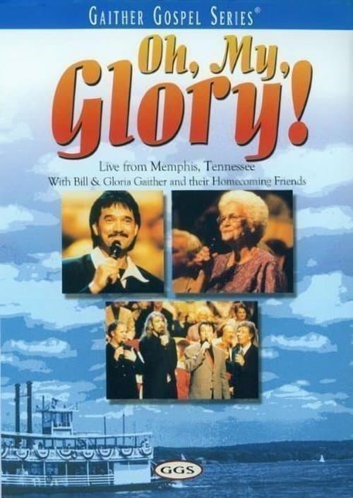 Oh, My, Glory!のポスター
