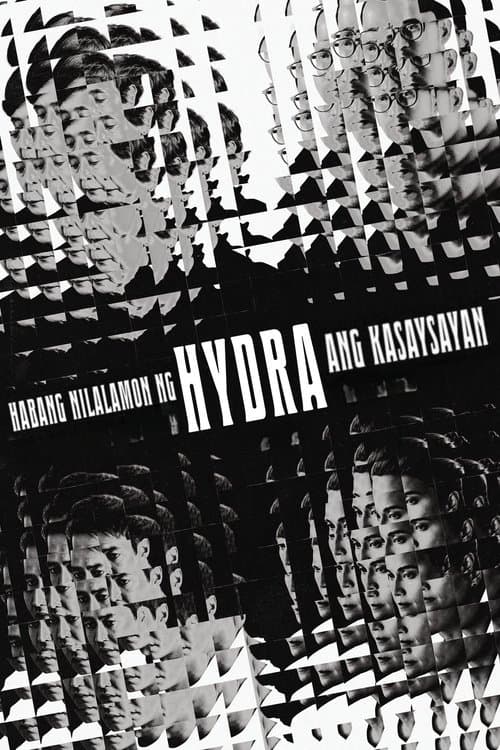 Habang Nilalamon ng Hydra ng Kasaysayanのポスター