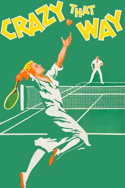 Crazy That Wayのポスター