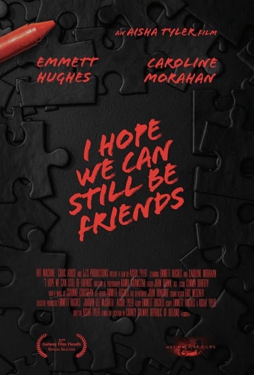 I Hope We Can Still Be Friendsのポスター