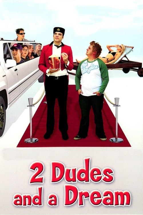 2 Dudes and a Dreamのポスター