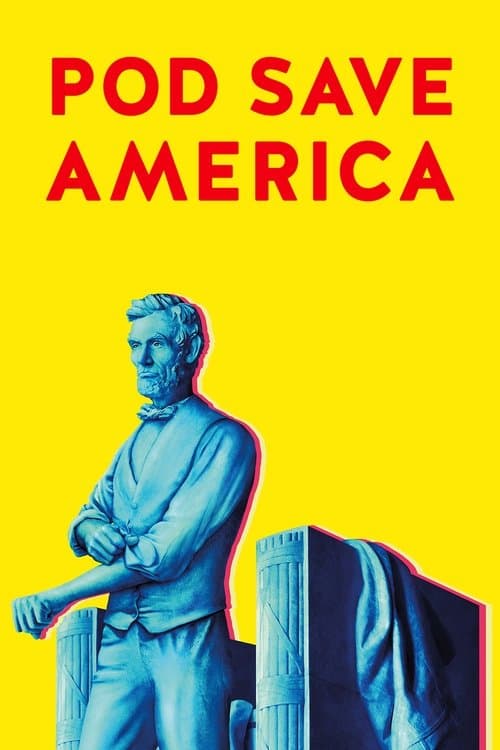Pod Save Americaのポスター