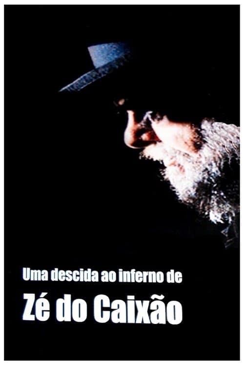 Uma Descida ao Inferno de Zé do Caixãoのポスター