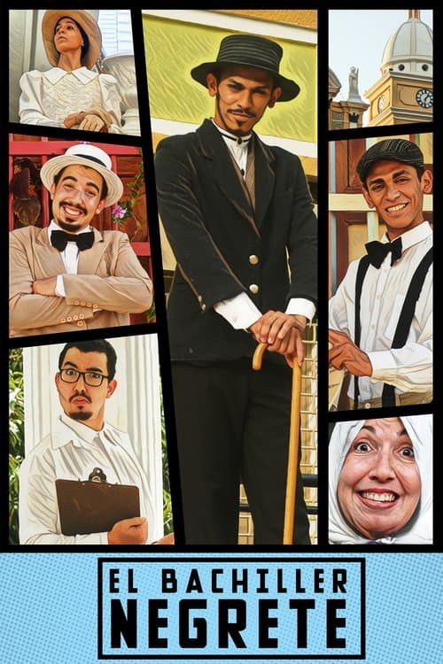 El Bachiller Negreteのポスター
