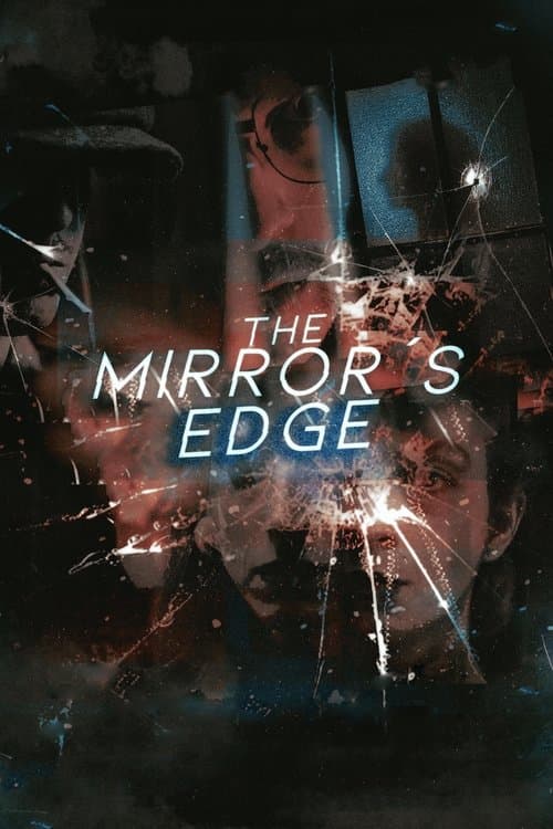 The Mirror's Edgeのポスター