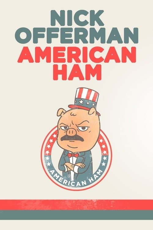 Nick Offerman: American Hamのポスター