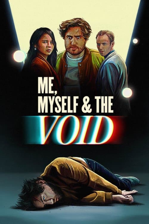 Me, Myself & the Voidのポスター