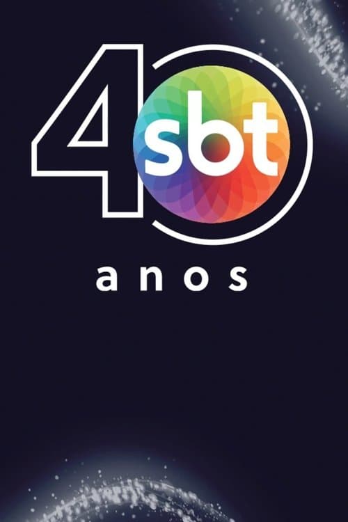 Silvio Santos: Especial 40 Anos SBTのポスター