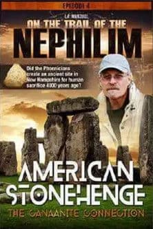 On The Trail of the Nephilim: Episode 4 - American Stonehenge, The Canaanite Connectionのポスター