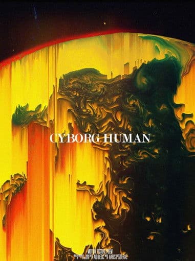 Cyborg + Humanのポスター