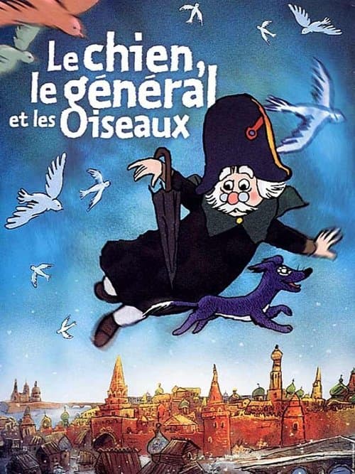 Le Chien, le général et les oiseauxのポスター