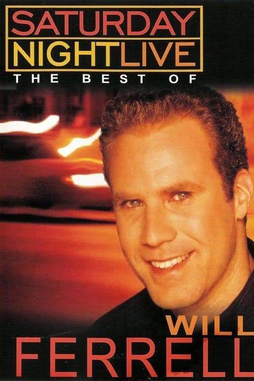 Saturday Night Live: The Best of Will Ferrellのポスター