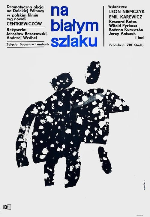 Na białym szlakuのポスター