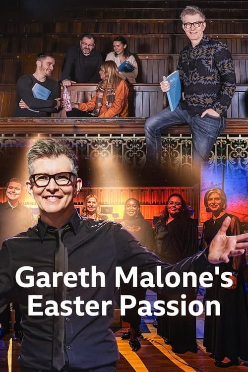 Gareth Malone's Easter Passionのポスター
