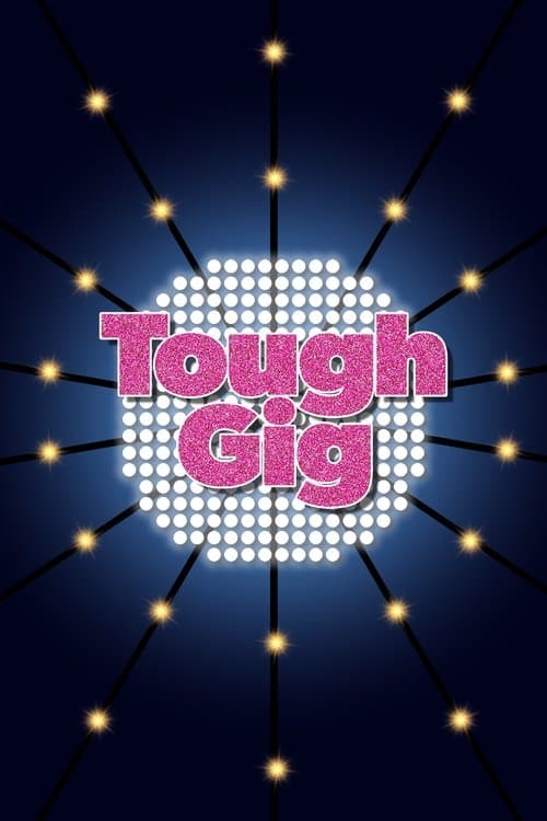 Tough Gigのポスター
