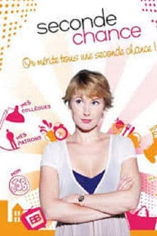 Seconde Chanceのポスター