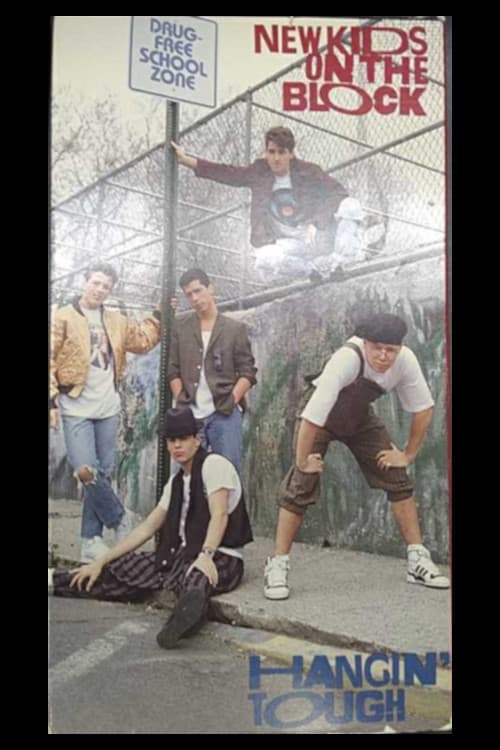 New Kids On The Block: Hangin' Toughのポスター