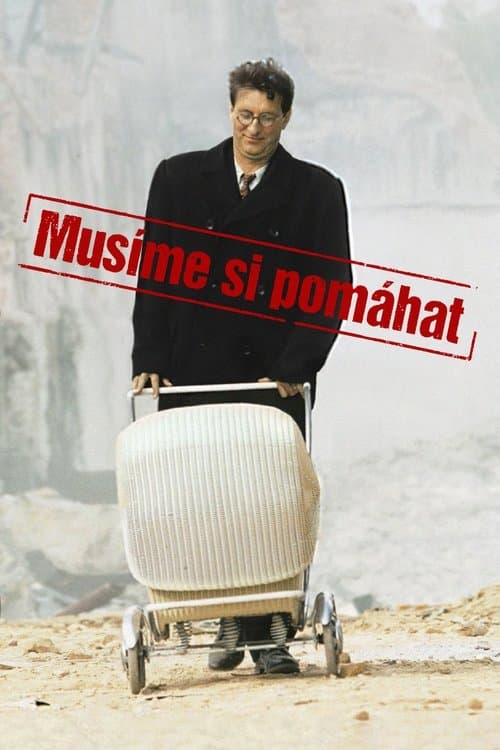 Musíme si pomáhatのポスター