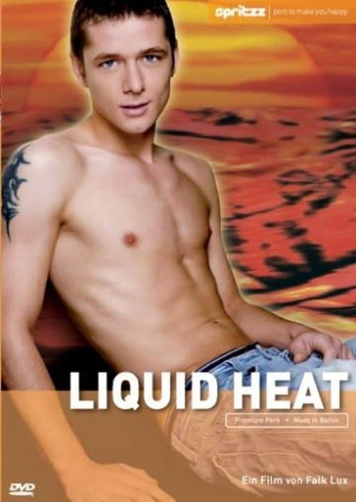 Liquid Heatのポスター