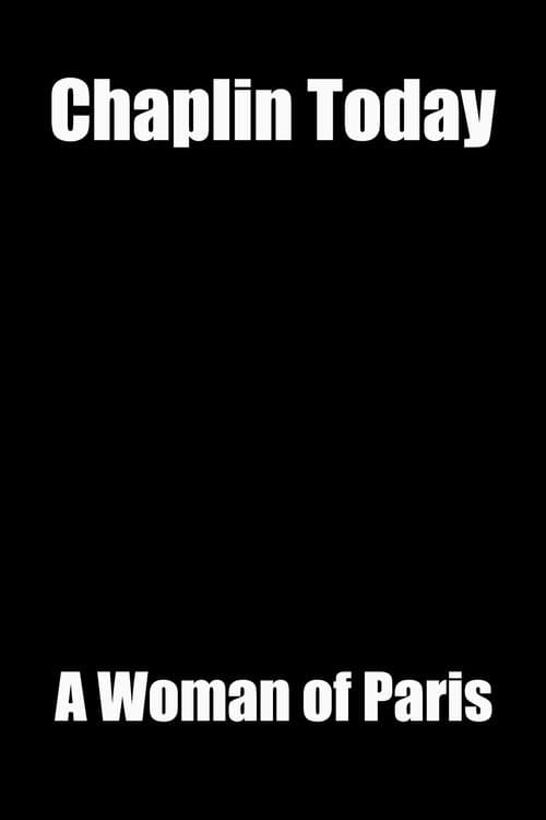 Chaplin Today: A Woman of Parisのポスター