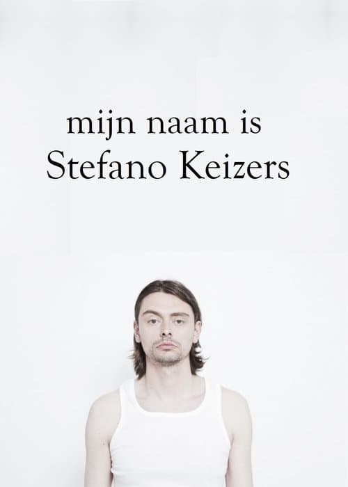 Mijn naam is Stefano Keizersのポスター