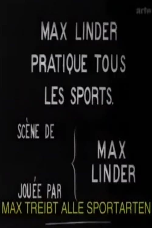 Max Linder pratique tous les sportsのポスター