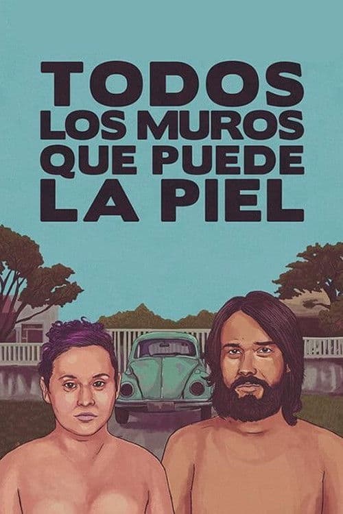 Todos los muros que puede la pielのポスター