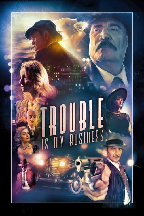 Trouble Is My Businessのポスター