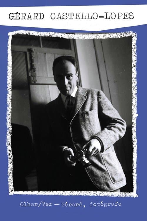 Olhar/Ver Gérard, Fotógrafoのポスター