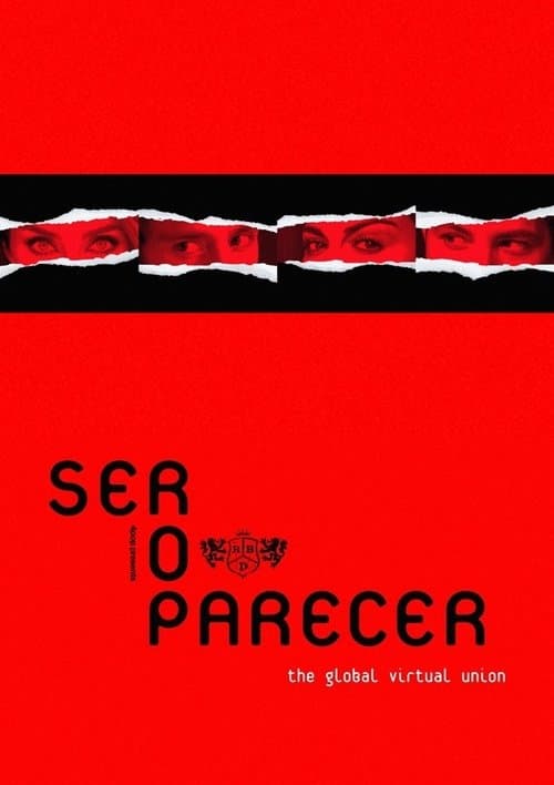 RBD: Ser o Parecer - The Global Virtual Unionのポスター