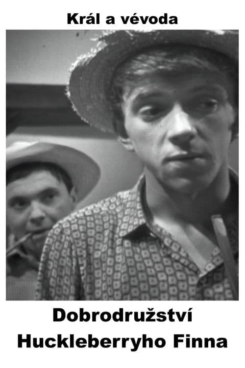 Dobrodružství Huckleberryho Finna - Král a vévodaのポスター