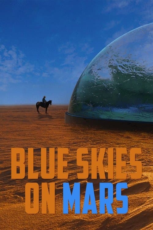 Blue Skies on Marsのポスター