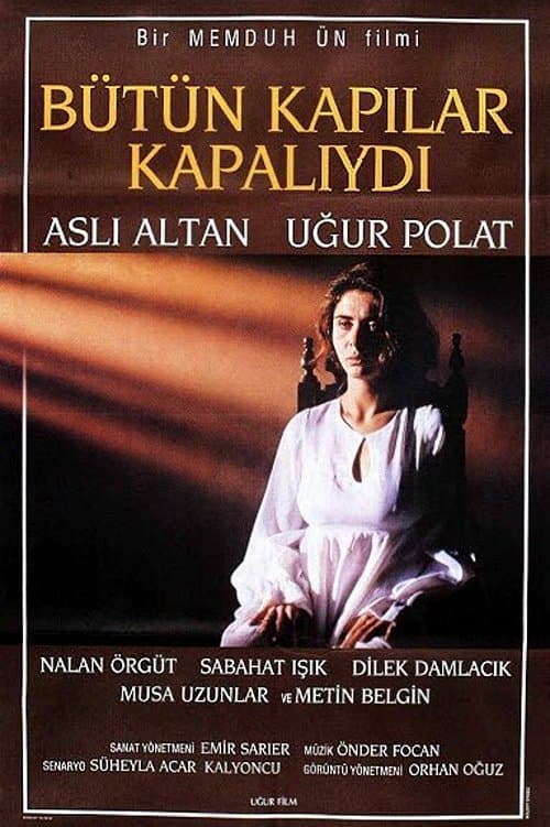 Bütün Kapılar Kapalıydıのポスター