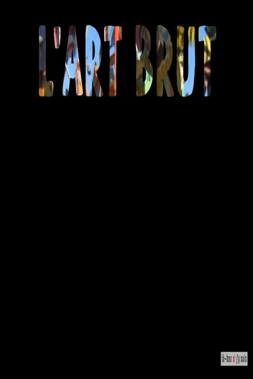 L'Art brutのポスター