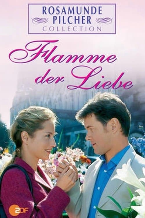 Rosamunde Pilcher: Flamme der Liebeのポスター
