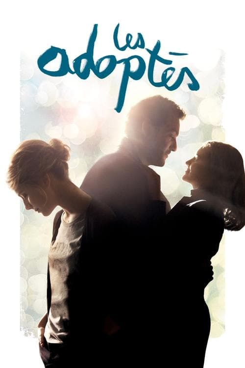 Les adoptésのポスター