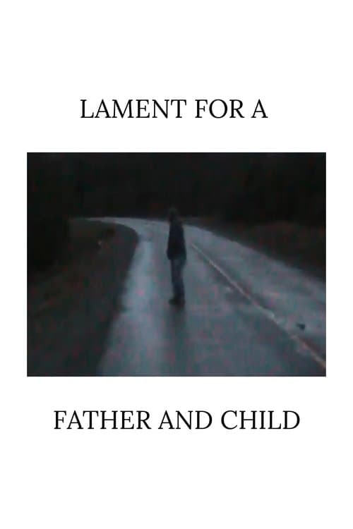 Lament for a Father and Childのポスター